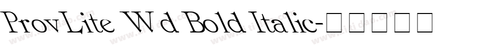ProvLite Wd Bold Italic字体转换